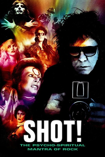 Poster for the movie «Shot! The Psycho-Spiritual Mantra of Rock»