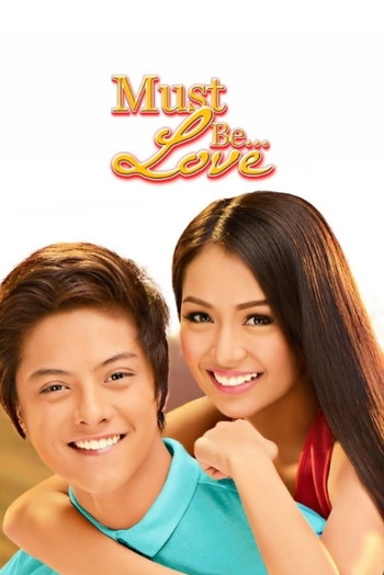 Poster for the movie «Must Be... Love»