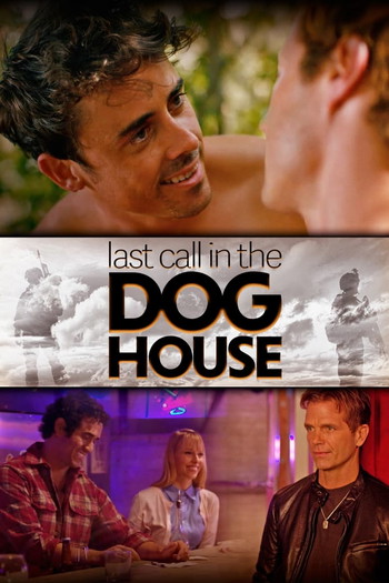 Poster for the movie «Last Call in the Dog House»