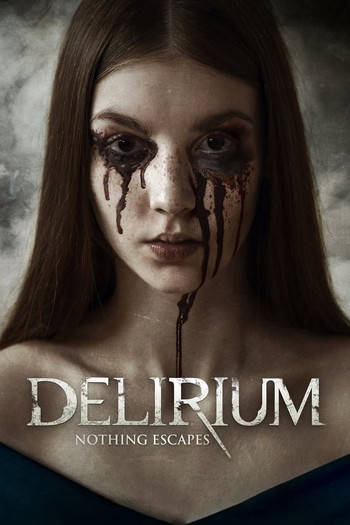 Poster for the movie «Delirium»