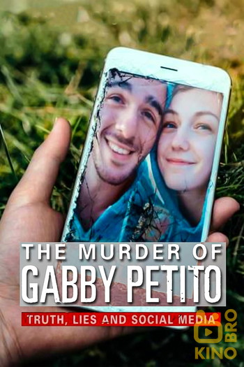 Poster for the movie «The Murder of Gabby Petito: Truth, Lies and Social Media»