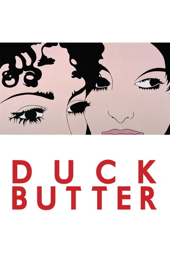 Poster for the movie «Duck Butter»