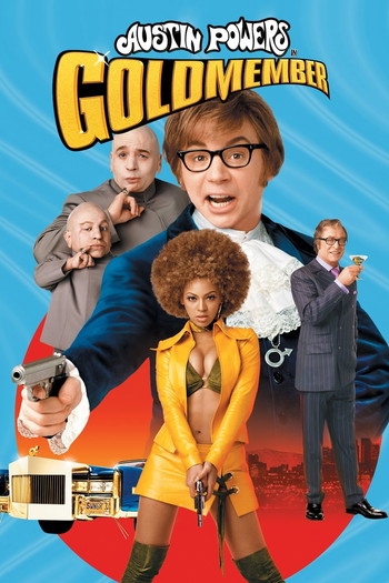 Poster for the movie «Austin Powers in Goldmember»