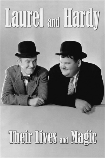 Poster for the movie «Laurel & Hardy: Their Lives and Magic»