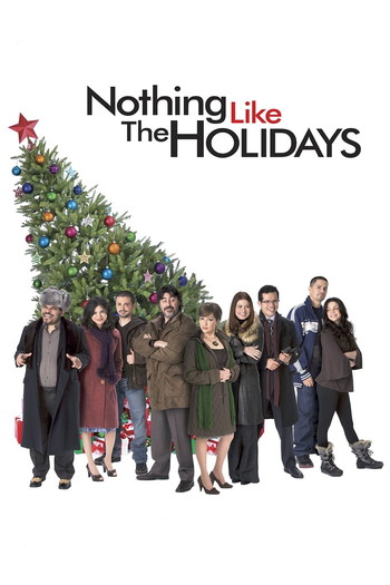 Poster for the movie «Nothing Like the Holidays»