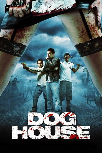 Poster for the movie «Doghouse»