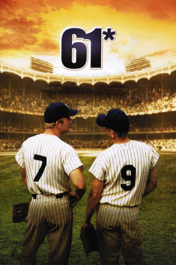 Poster for the movie «61*»