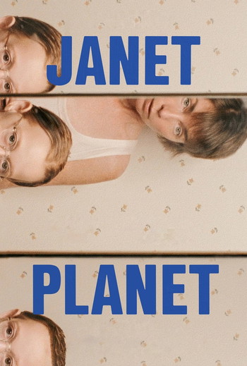 Постер до фільму «Janet Planet»