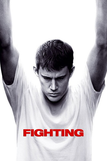 Poster for the movie «Fighting»