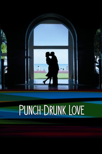 Poster for the movie «Punch-Drunk Love»