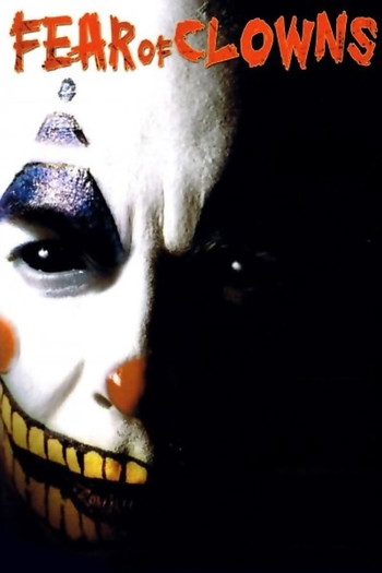 Постер до фільму «Fear of Clowns»