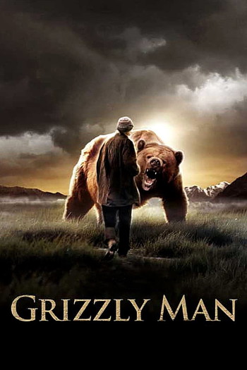 Poster for the movie «Grizzly Man»