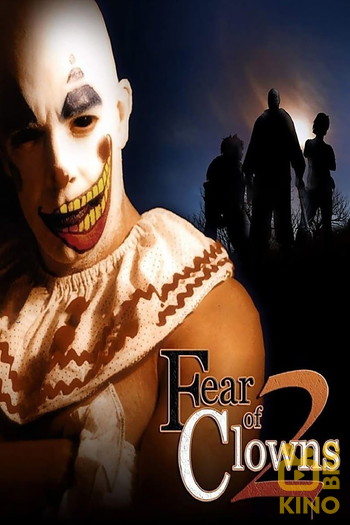 Постер до фільму «Fear of Clowns 2»