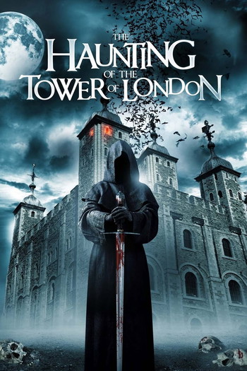 Poster for the movie «The Haunting of the Tower of London»