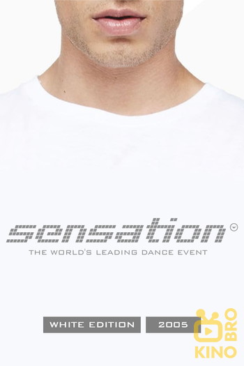 Постер до фільму «Sensation White: 2005 - Netherlands»