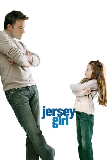 Poster for the movie «Jersey Girl»