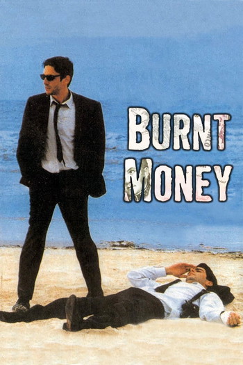 Poster for the movie «Burnt Money»