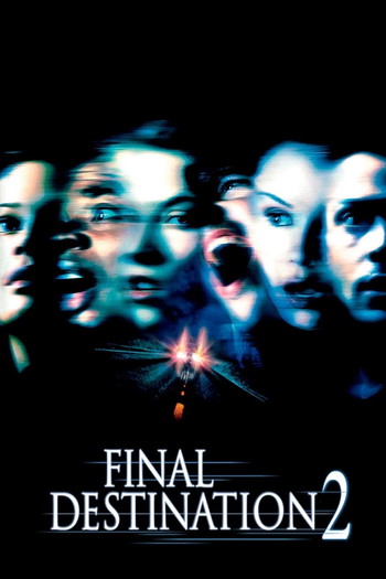 Poster for the movie «Final Destination 2»