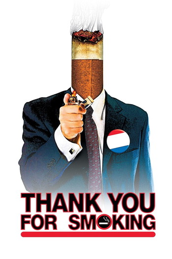 Poster for the movie «Thank You for Smoking»