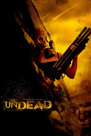 Poster for the movie «Undead»