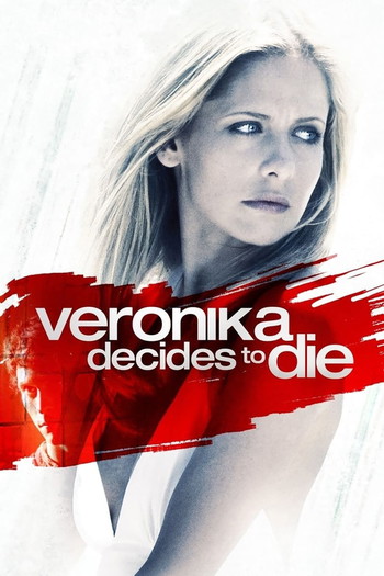 Poster for the movie «Veronika Decides to Die»