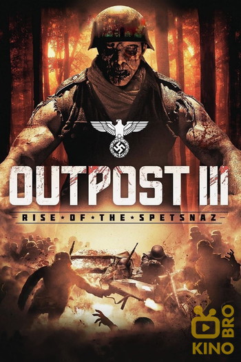 Poster for the movie «Outpost: Rise of the Spetsnaz»