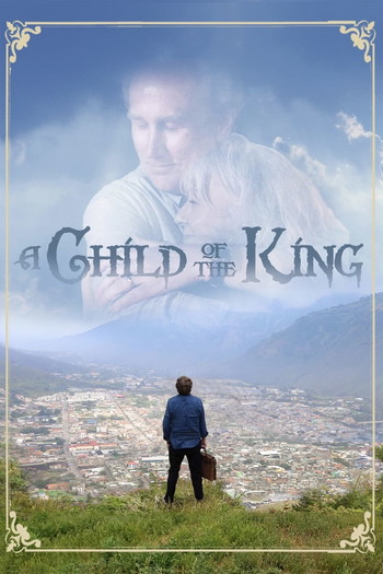 Poster for the movie «A Child of the King»