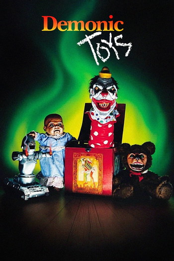 Poster for the movie «Demonic Toys»