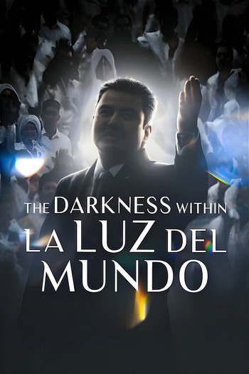 Poster for the movie «The Darkness Within La Luz del Mundo»