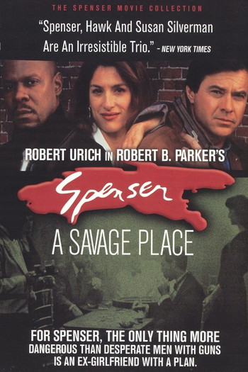 Постер к фильму «Spenser: A Savage Place»