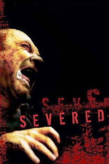 Poster for the movie «Severed»