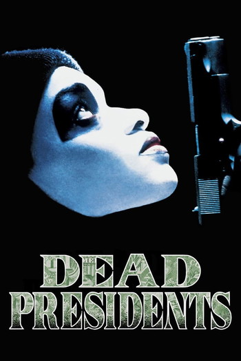 Poster for the movie «Dead Presidents»