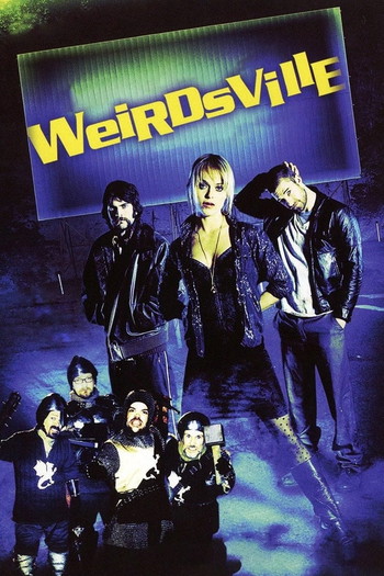 Poster for the movie «Weirdsville»