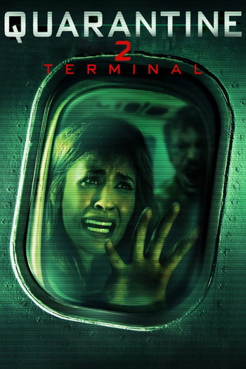 Poster for the movie «Quarantine 2: Terminal»