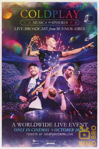 Постер к фильму «Coldplay: Music of the Spheres - Live Broadcast from Buenos Aires»