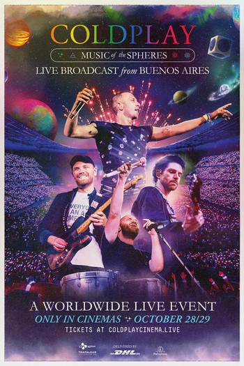 Poster for the movie «Coldplay: Music of the Spheres - Live Broadcast from Buenos Aires»