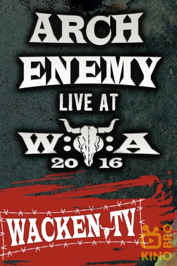 Poster for the movie «Arch Enemy - Wacken Open Air 2016»