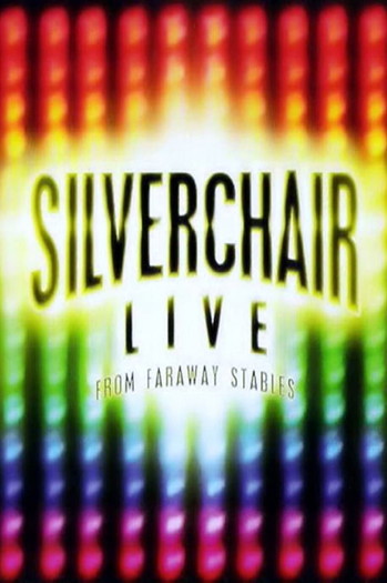 Poster for the movie «Silverchair: Live From Faraway Stables»