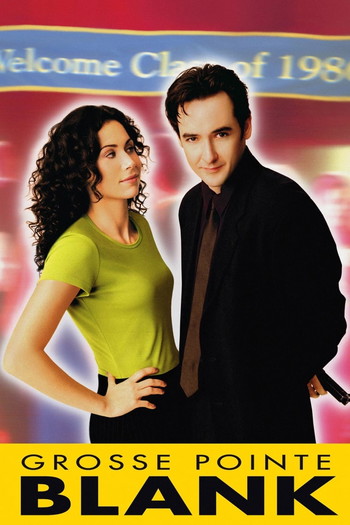 Poster for the movie «Grosse Pointe Blank»