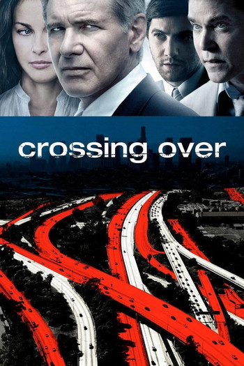 Poster for the movie «Crossing Over»