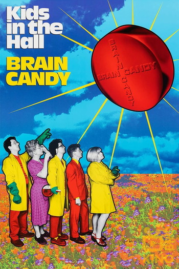 Poster for the movie «Kids in the Hall: Brain Candy»