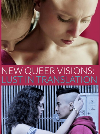 Poster for the movie «New Queer Visions: Lust in Translation»