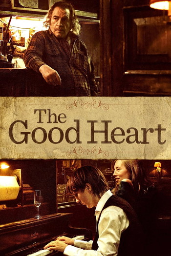 Poster for the movie «The Good Heart»