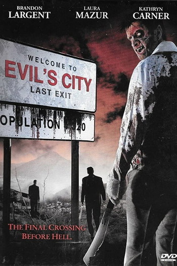 Poster for the movie «Evil's City»