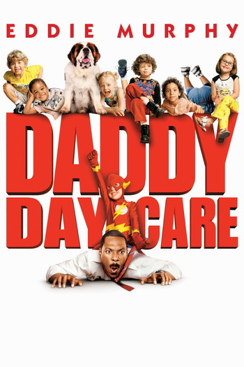 Poster for the movie «Daddy Day Care»