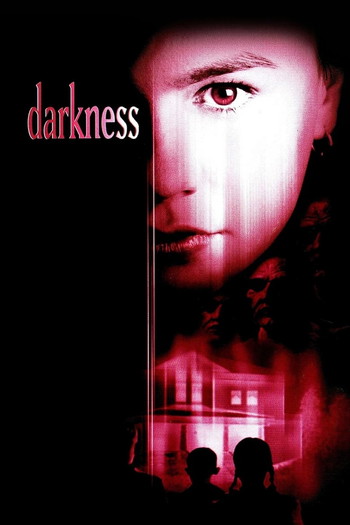 Poster for the movie «Darkness»