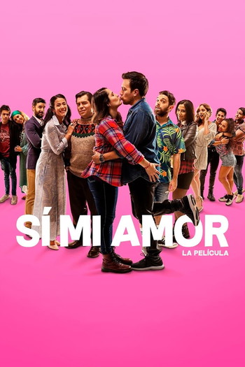 Poster for the movie «Sí, Mi Amor»