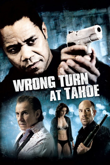 Poster for the movie «Wrong Turn at Tahoe»