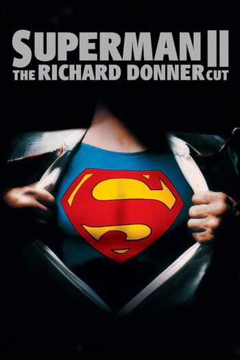 Poster for the movie «Superman II: The Richard Donner Cut»