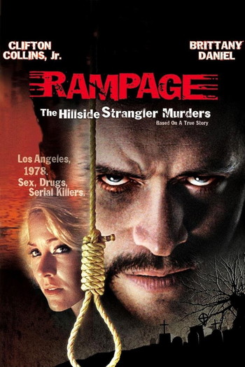 Poster for the movie «Rampage: The Hillside Strangler Murders»